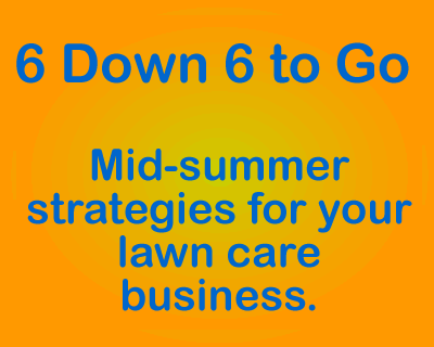 Mid Summer Lawn Care Business Strategies